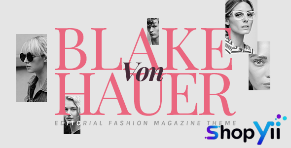Blake von Hauer v6.0.11 - Editorial Fashion Magazine Theme