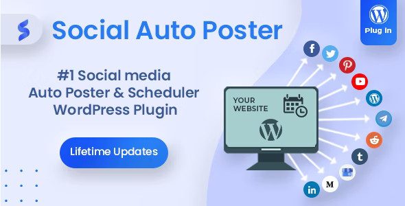 Social Auto Poster 5.5.1 – WordPress Scheduler & Marketing Plugin