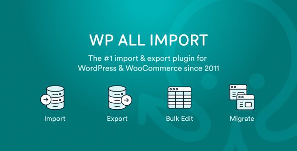WP All Import Pro 4.11.5 + Addons – WordPress XML & CSV Importer Plugin