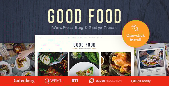 Good Food v1.1.8 - Recipe Magazine & Food Blogging Theme