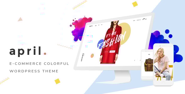 APRIL v6.0 - Wonderful Fashion WooCommerce WordPress Theme